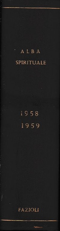 Alba spirituale. Rassegna mensile della società teosofica italiana. 24 riviste …