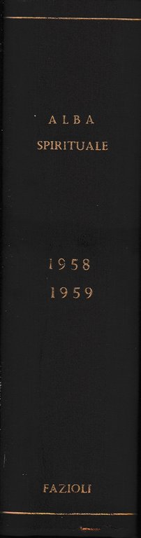 Alba spirituale. Rassegna mensile della società teosofica italiana. 24 riviste …