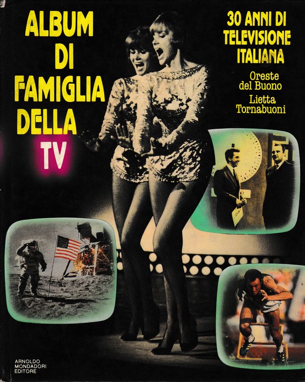 Album di famiglia della TV. 30 anni di televisione italiana
