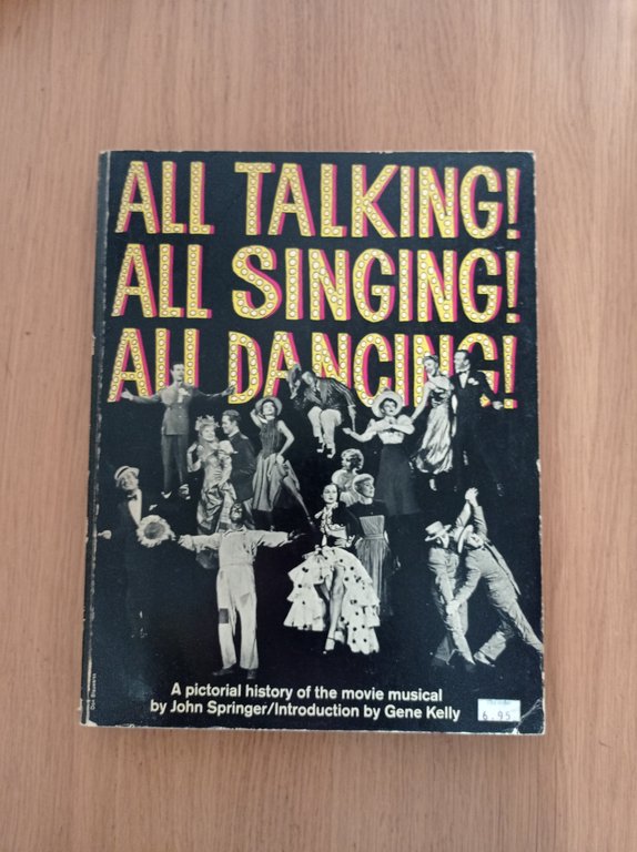 All Talking! All Singing! All Dancing! a Pictorial History of … | Immagine Gallery 2