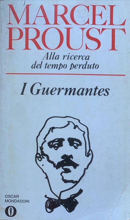 Alla ricerca del tempo perduto. I Guermantes