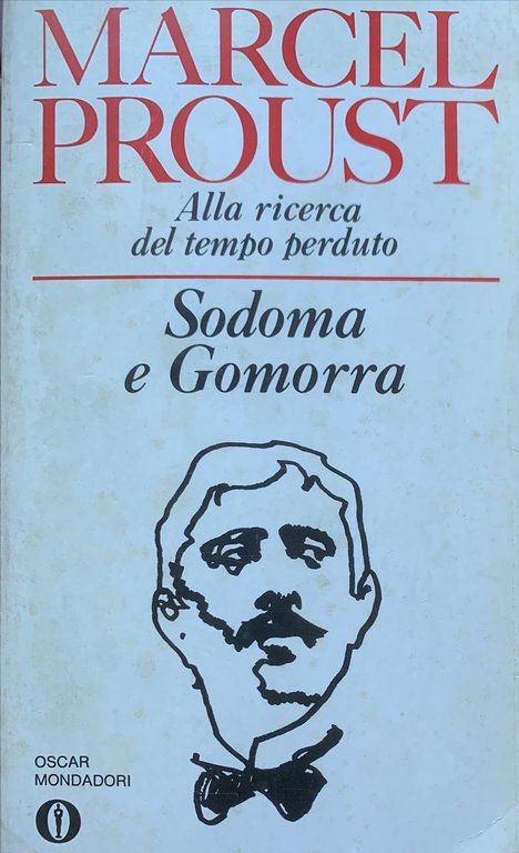Alla ricerca del tempo perduto. Sodoma e Gomorra