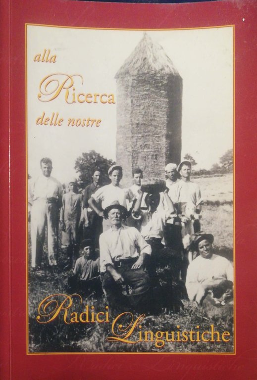 Alla ricerca delle nostre radici linguistiche
