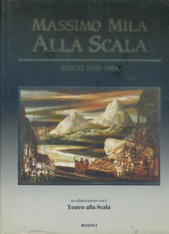 Alla Scala : scritti 1955-1988