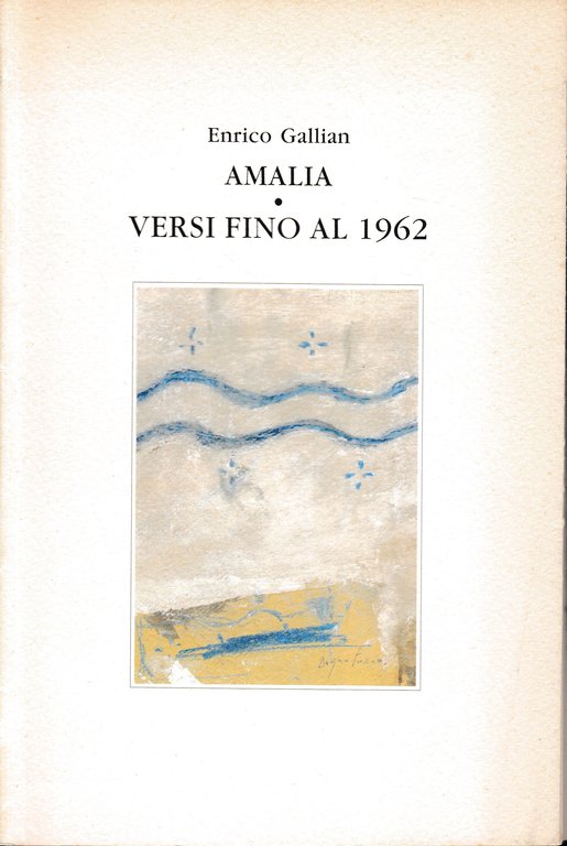 Amalia - Versi fino al 1962