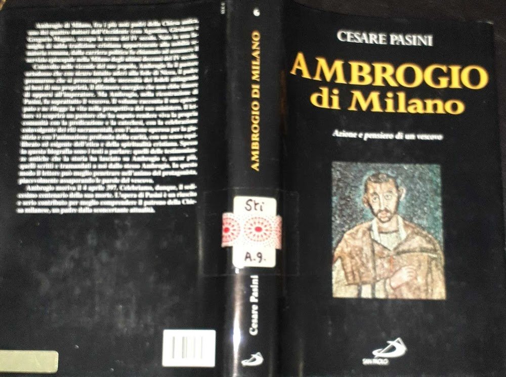 Ambrogio di Milano. Azione e pensiero di un vescovo
