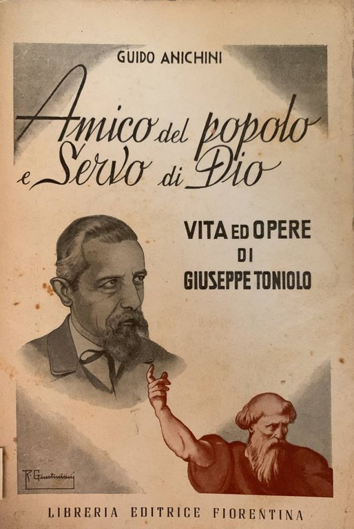 Amico del popolo e servo di Dio. Vita ed opere …