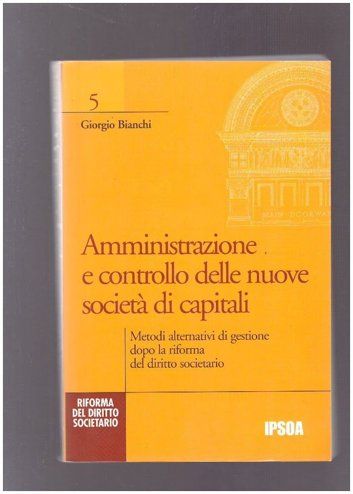 Amministrazione e controllo delle nuove società di capitali | Immagine principale