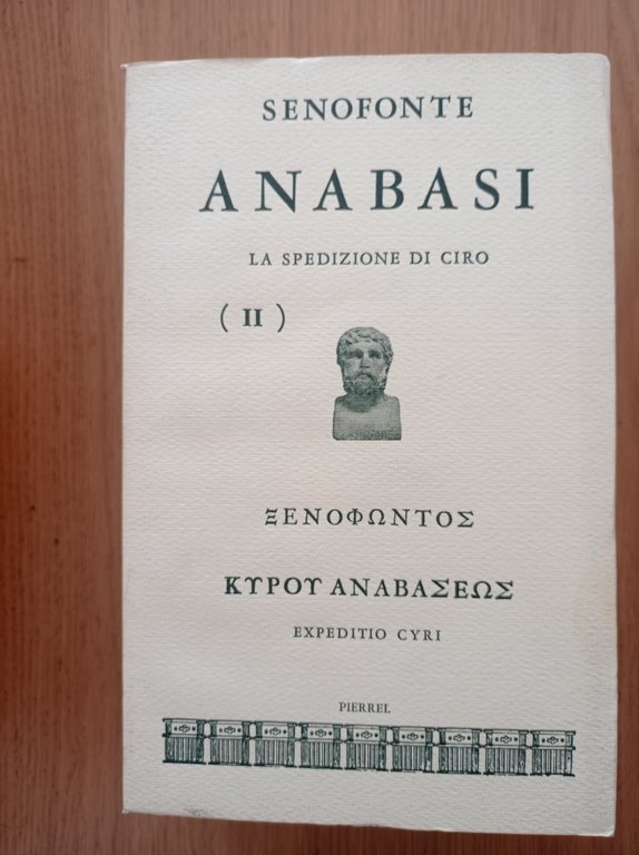 ANABASI La spedizione di Ciro (Vol. II)