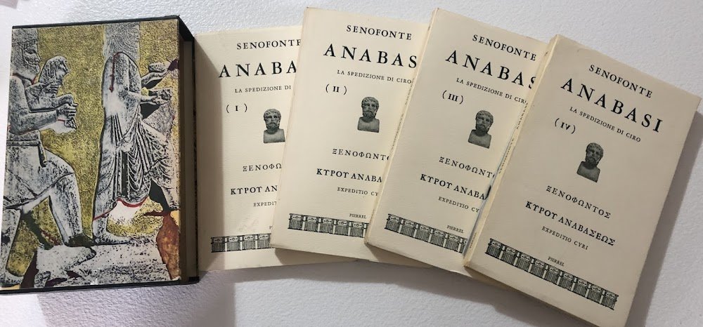 Anabasi. La spedizione di Ciro. Volumi I-IV