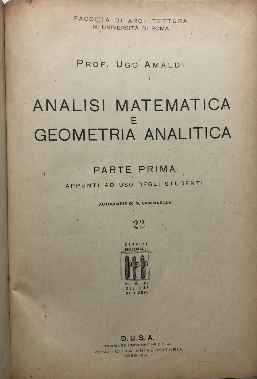 Analisi matematica e geometria analitica. Parte prima