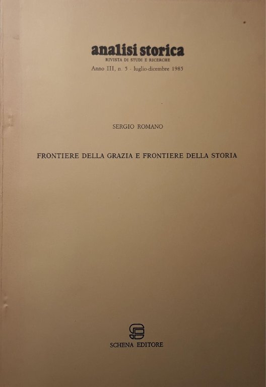 Analisi storica: frontiere della grazia e frontiere della storia (estratto …