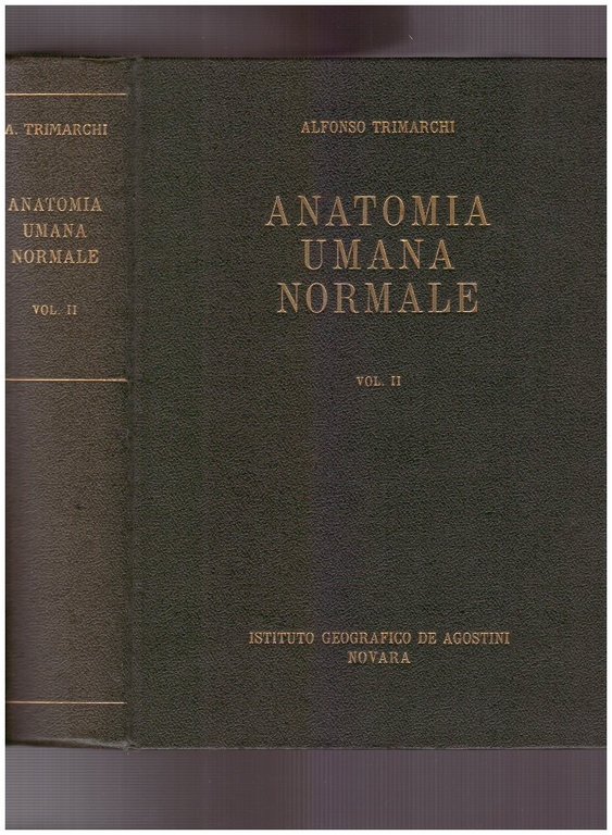 Anatomia umana normale Volume II