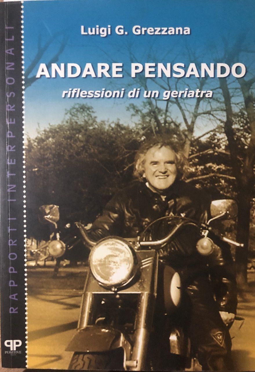 Andare pensando. Riflessioni di un geriatra