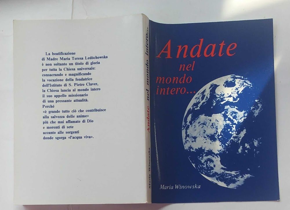 Andate nel mondo intero....
