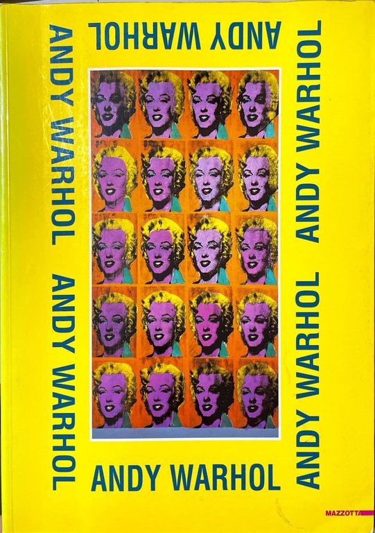 Andy Warhol dalla collezione José Mugrabi. Catalogo della mostra | Immagine Gallery 2