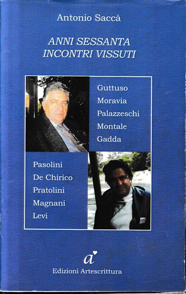 Anni Sessanta Incontri Vissuti
