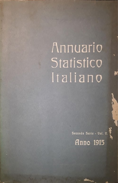 Annuario Statistico Italiano: Seconda serie - Volume V - Anno … | Immagine Gallery 2