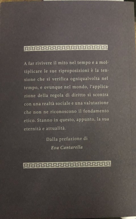Antigone - Edipo Re - La rivolta contro il destino. …