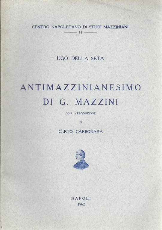 Antimazzianesimo di G. Mazzini | Immagine Gallery 2