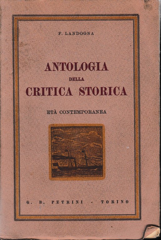 Antologia della critica storica. Età contemporanea