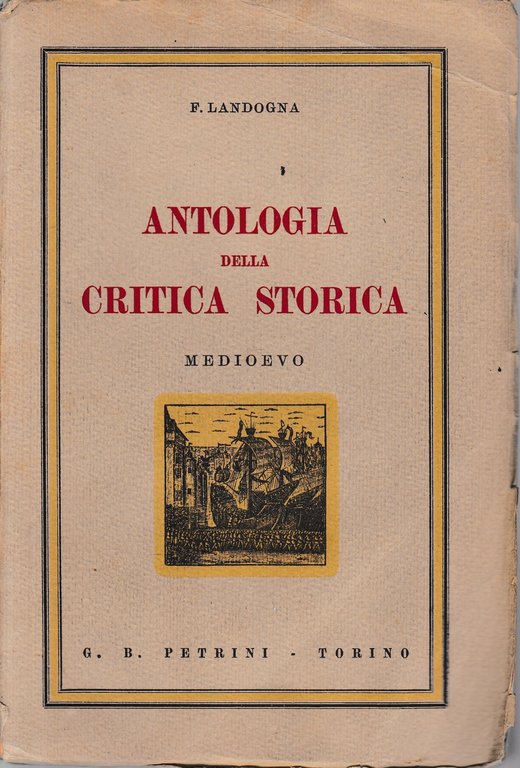 Antologia della critica storica: Medievo.