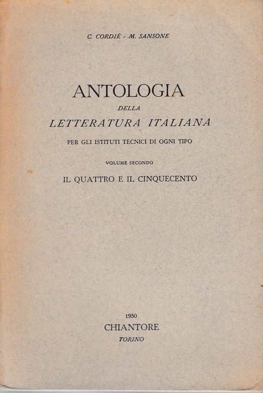 Antologia della letteratura Italiana. Vol. 2^ Il Quattrocento e il …