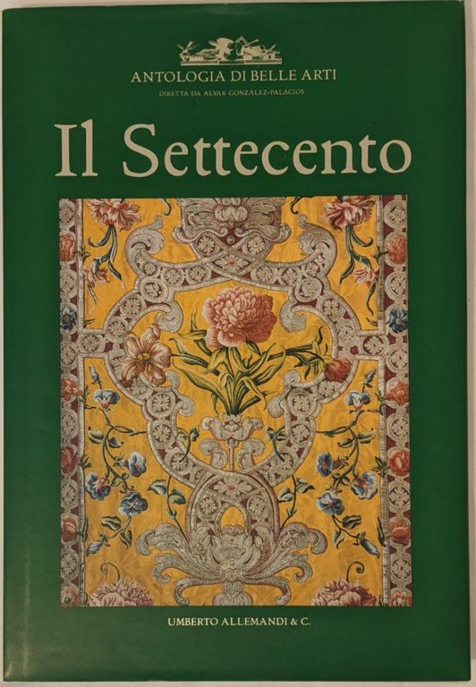 Antologia di belle arti. Il Settecento