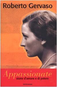 Appassionate. Storie d'amore e di potere
