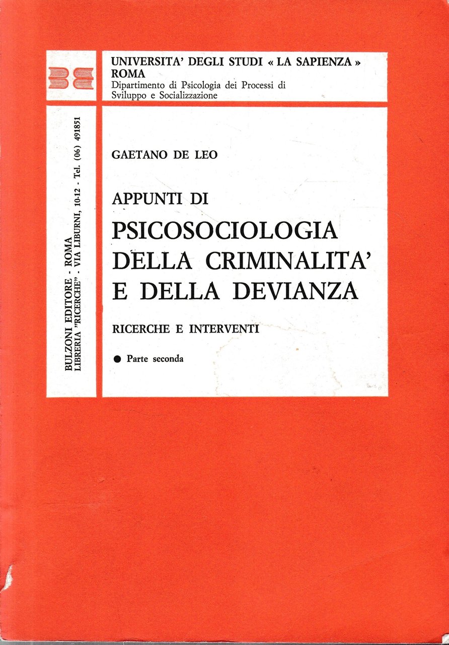 Appunti di psicosociologia della criminalità e della devianza. Ricerche e …