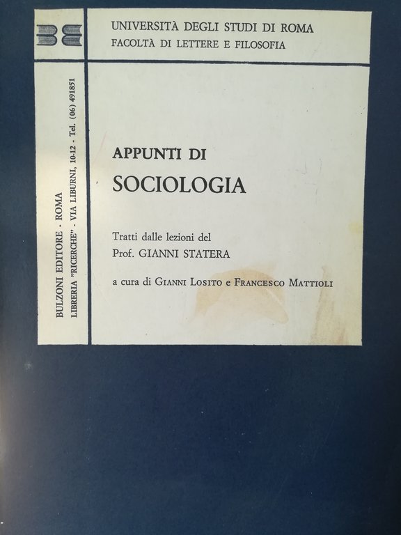 Appunti di sociologia. Tratti dalle lezioni del Prof. Gianni Statera.