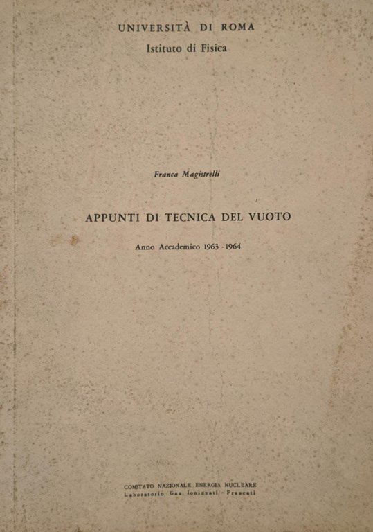 Appunti di tecnica del vuoto (AA 1963 - 1964)