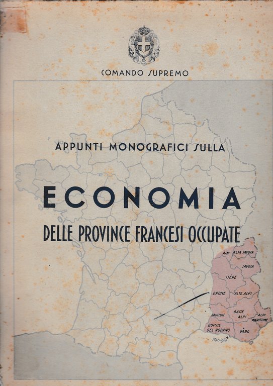 Appunti monografici sulla economia delle province francesi occupate. Febbraio 1943-XXI | Immagine Gallery 3