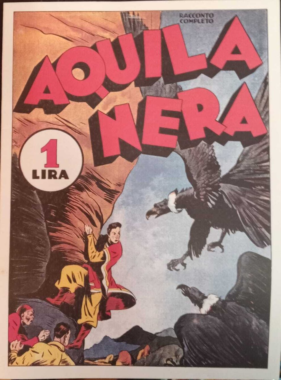 Aquila nera. Racconto completo. Ristampa anastatica.