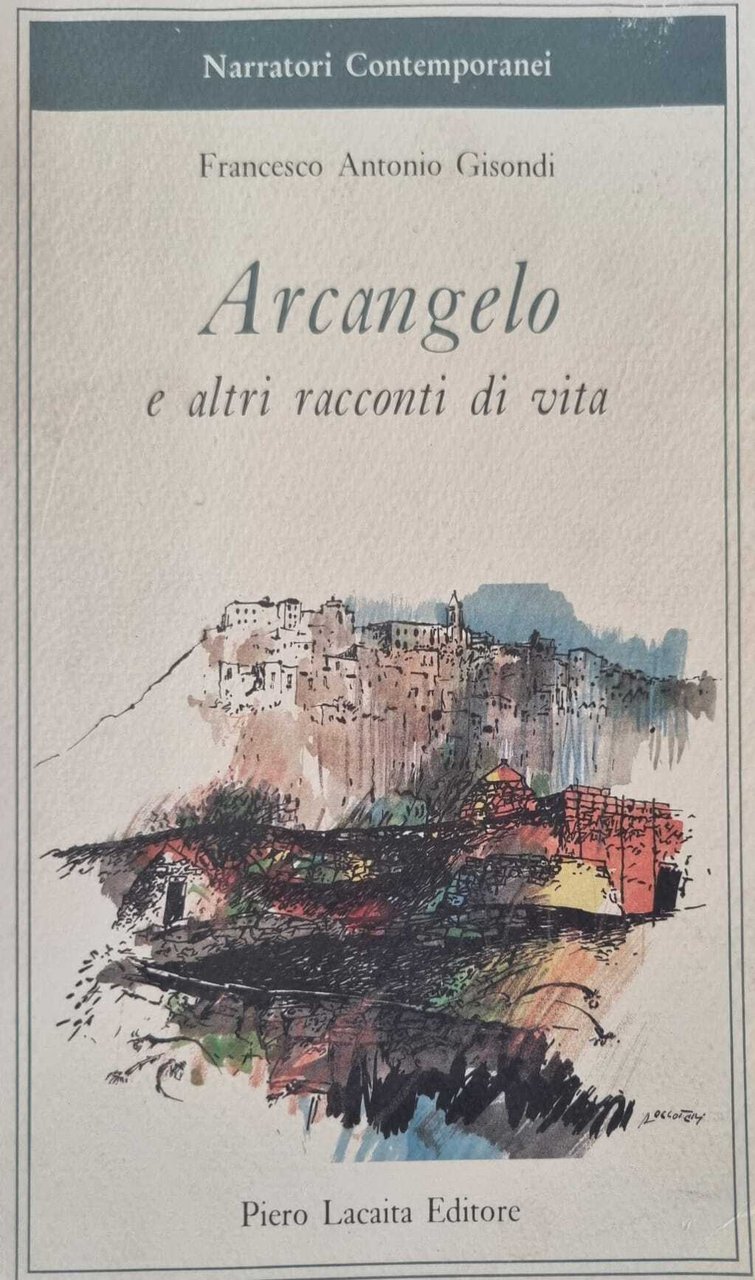 Arcangelo e altri racconti di vita.
