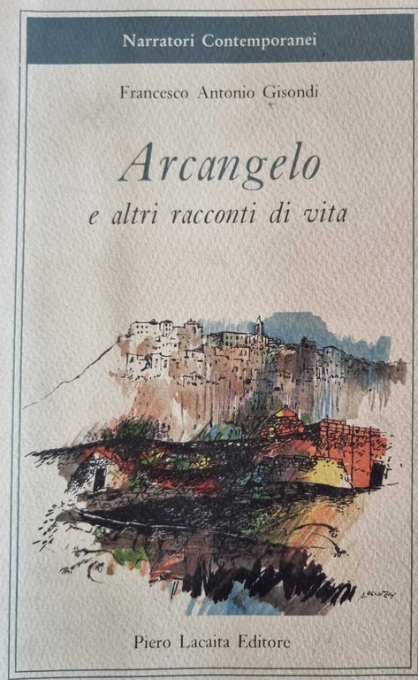 Arcangelo e altri racconti di vita