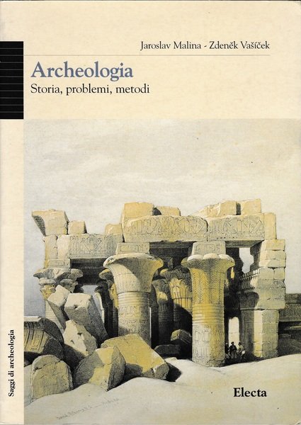 Archeologia. Storia, problemi, metodi | Immagine Gallery 2