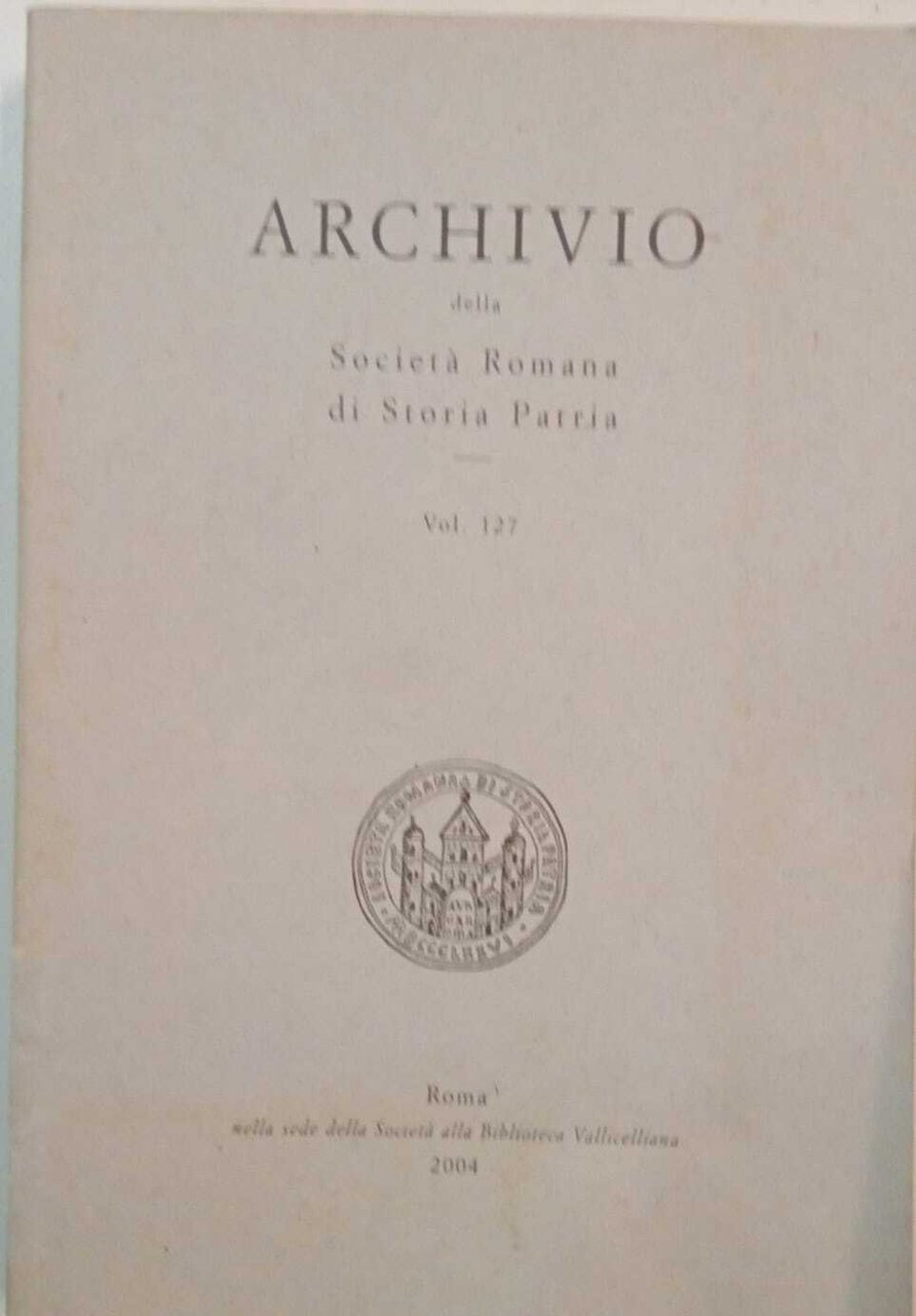 Archivio della Società Romana di Storia Patria (vol.127)
