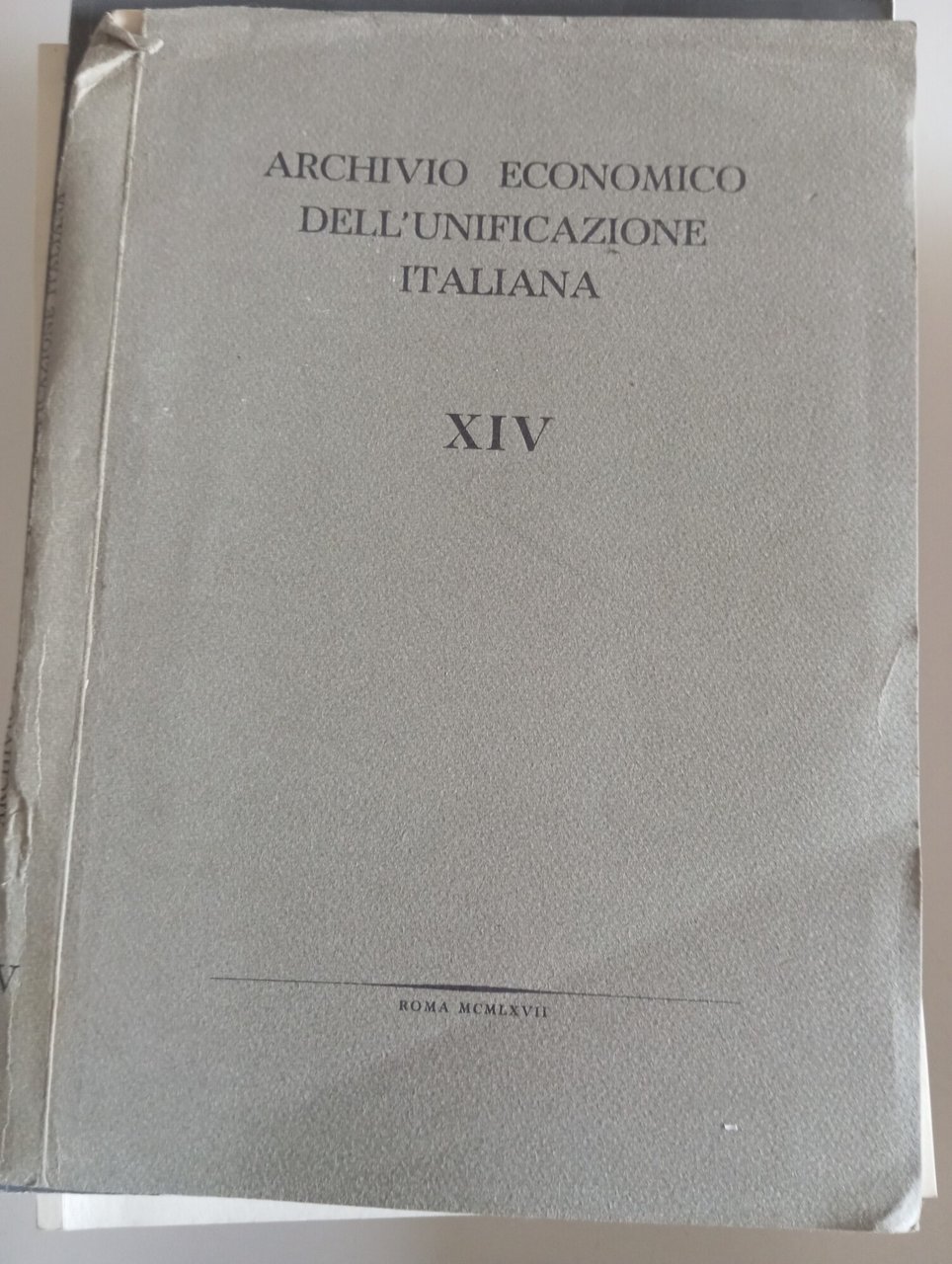 Archivio economico dell'Unificazione italiana. XIV Fascicolo 1 serie 1