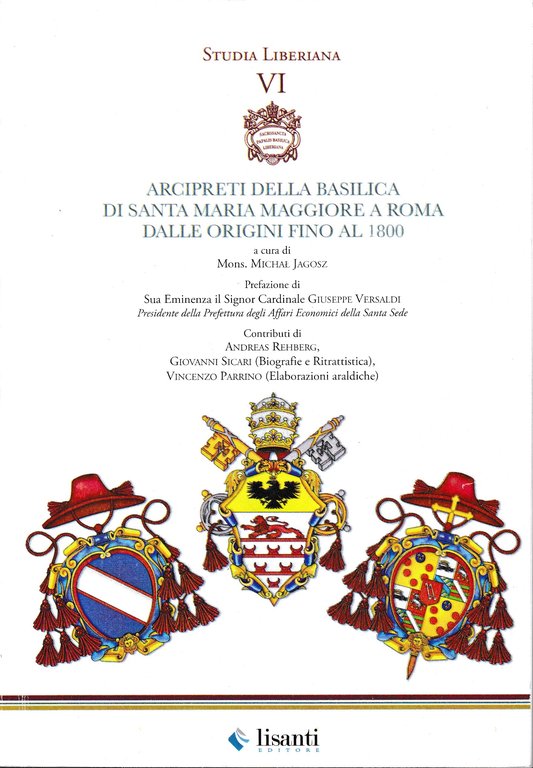 Arcipreti della Basilica di Santa Maria Maggiore a Roma dalle …