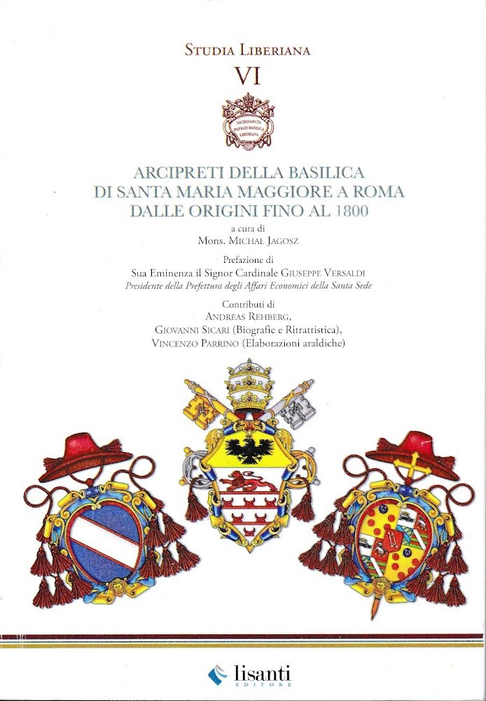 Arcipreti della Basilica di Santa Maria Maggiore a Roma dalle …