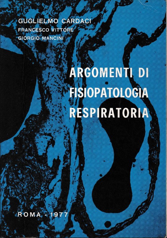 Argomenti di fisiopatologia respiratoria
