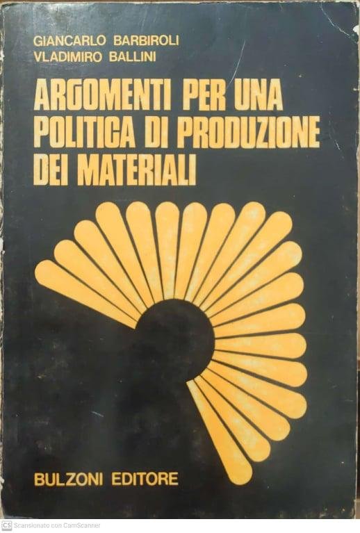 Argomenti per una politica di produzione dei materiali | Immagine Gallery 2
