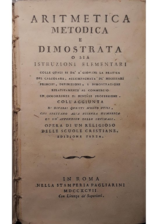 Aritmetica metodica e dimostrata o sia istruzioni elementari