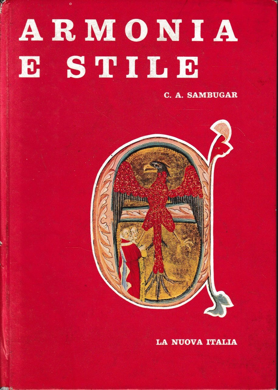 Armonia e stile. Grammatica stilistica e comporre per le scuole …