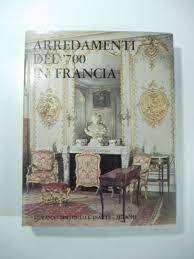 Arredamenti del '700 in Francia