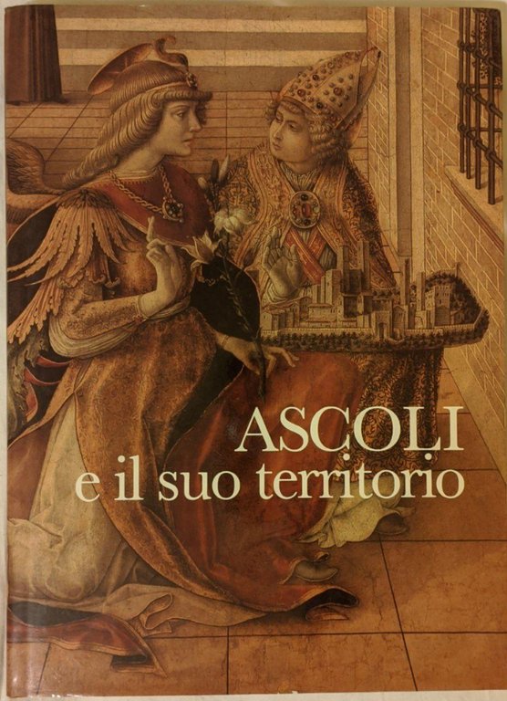 Ascoli e il suo territorio