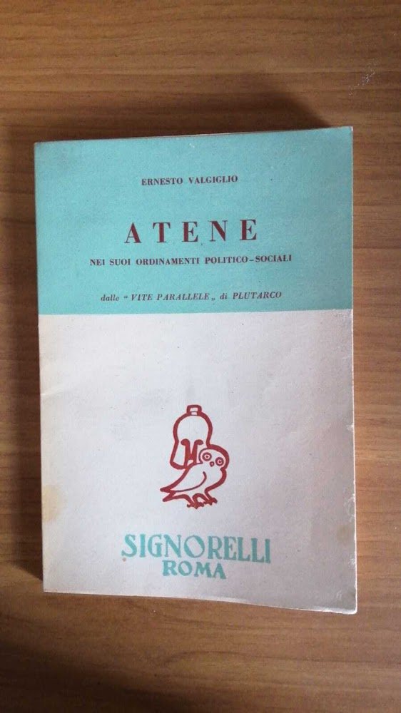 Atene nei suoi ordinamenti politico sociali. Dalle vite parallele di … | Immagine principale