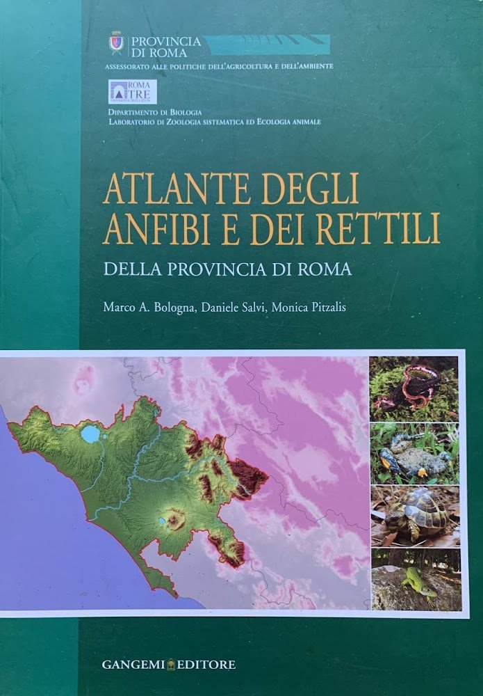Atlante degli anfibi e rettili della provincia di Roma. Ediz. …