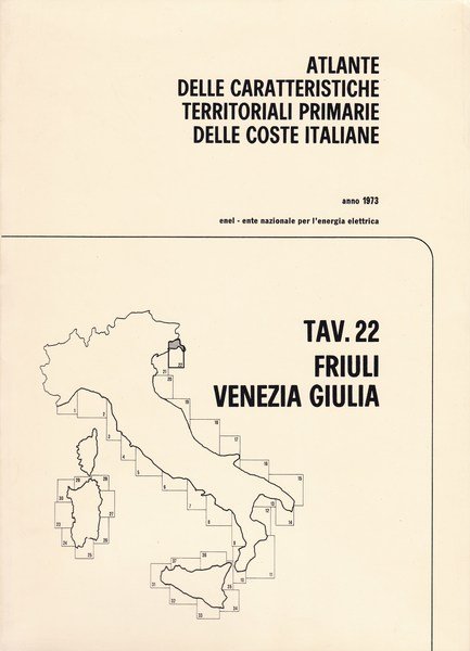Atlante delle caratteristiche delle coste italiane. 22. Friuli Venezia Giulia.